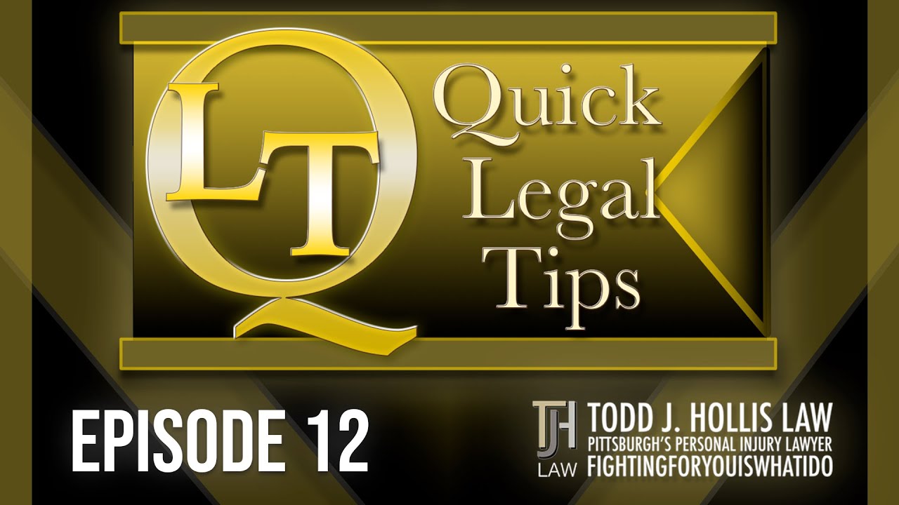 Quick Legal Tips: Episode 12, 