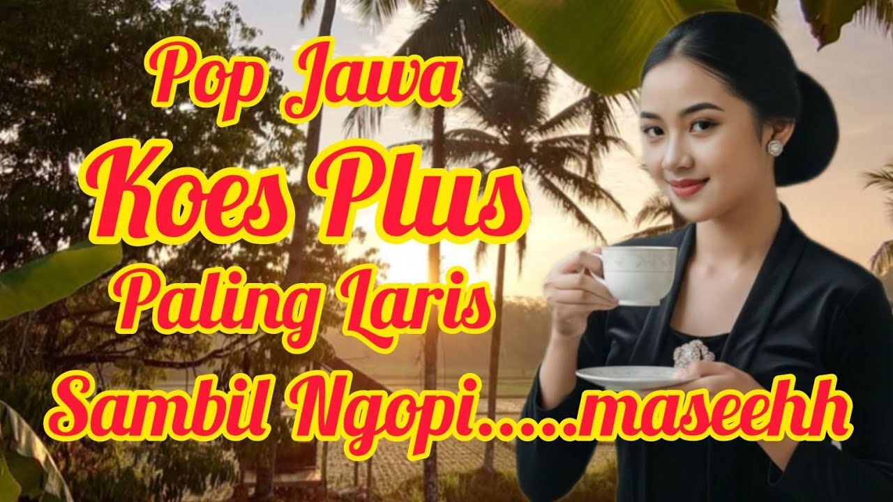 Koes Plus Lagu Pop Jawa Paling Laris