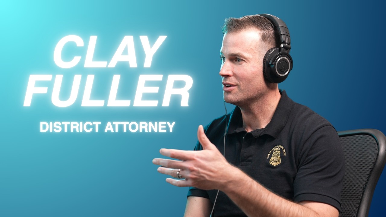 Clay Fuller - Behind the Curtain of a District Attorney