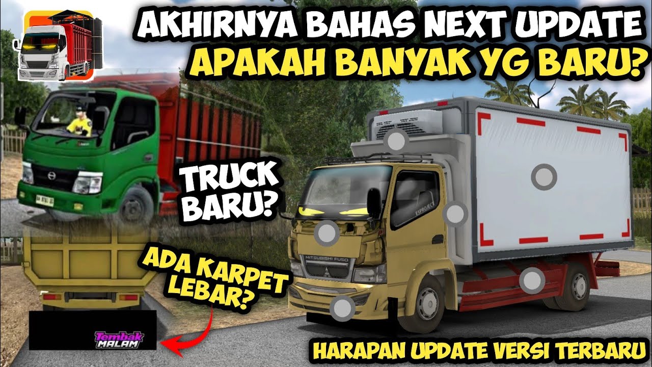 AKHIRNYA BAHAS HARAPAN NEXT UPDATE ETS ID ADA BAK BARU SAMA TRUCK BARU? || Es Truck Simulator Id