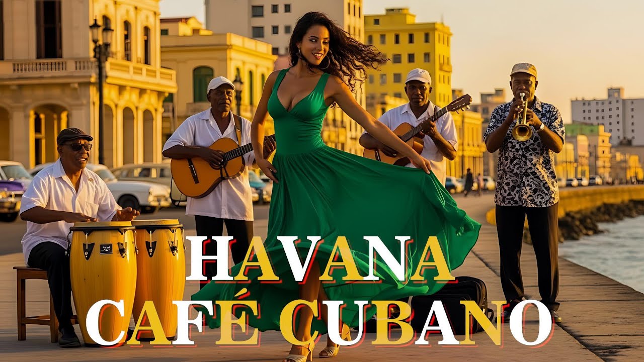Café Cubano Playlist 🌹 Son Cubano, Cha Cha & Latin Jazz ✦ Old Havana Atmosphere