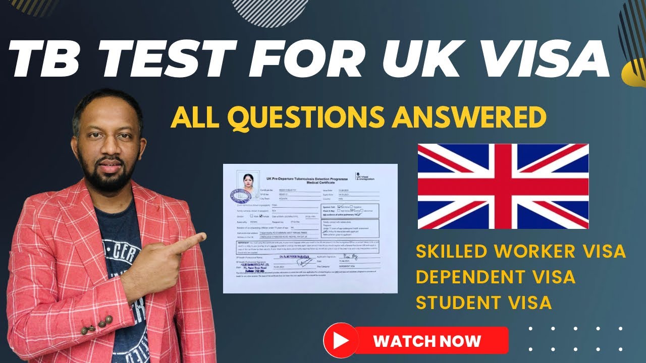 TB Test For UK Visa Complete Process Explained | All Questions Answered | How and When to do TB test