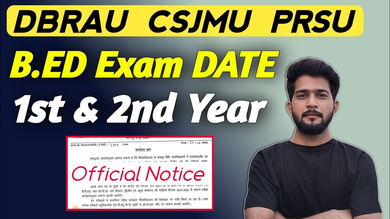 b.ed exam date 2022/Dbrau b.ed exam date🔥/Official notice/csjmu b.ed exam date /prsu b.ed exam