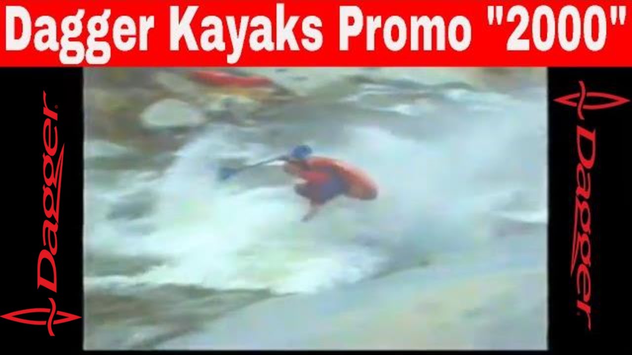 Dagger Kayaks Promo Video 2000 