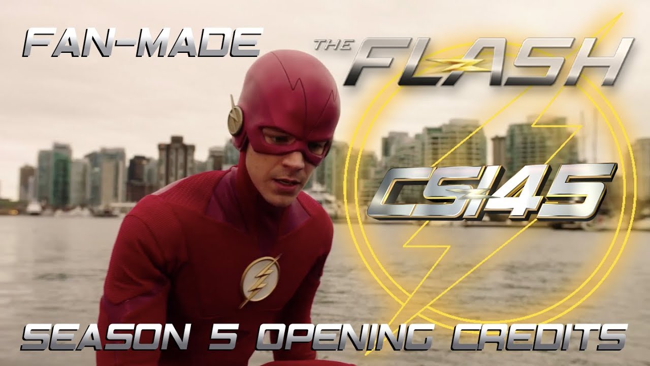 The Flash | Season 5 Opening Credits (FAN-MADE)