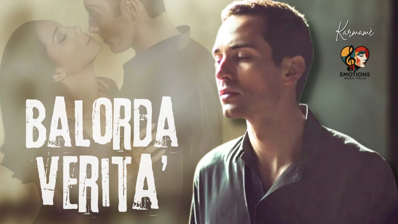 🎶Balorda Verità | Un amore che resta anche a distanza – Official Video❤️