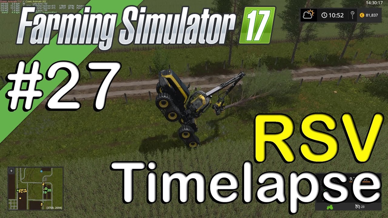 Farming Simulator 2017 - RSV - Timelapse #27 - Forestry