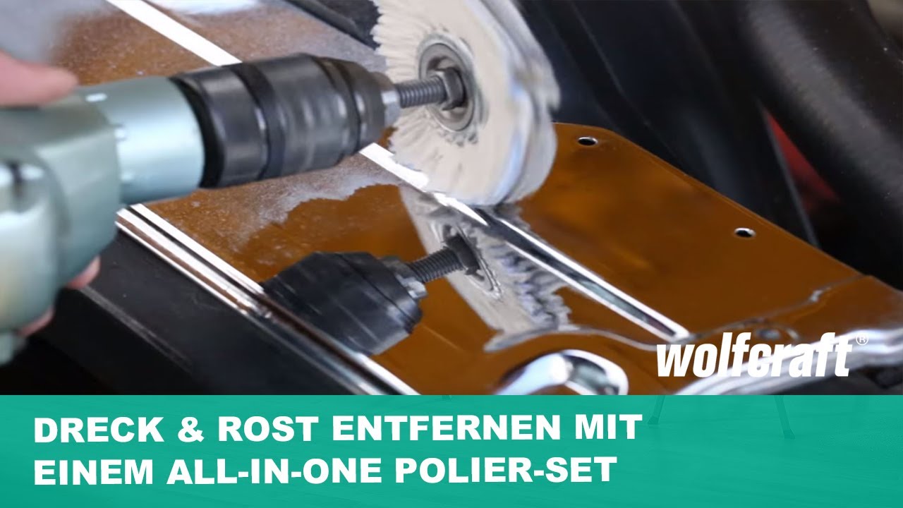 Dreck & Rost entfernen mit einem All-in-one Polier-Set | wolfcraft