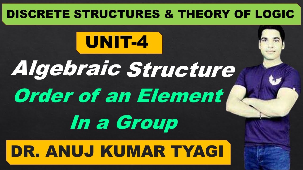UNIT-4 Order of an Element