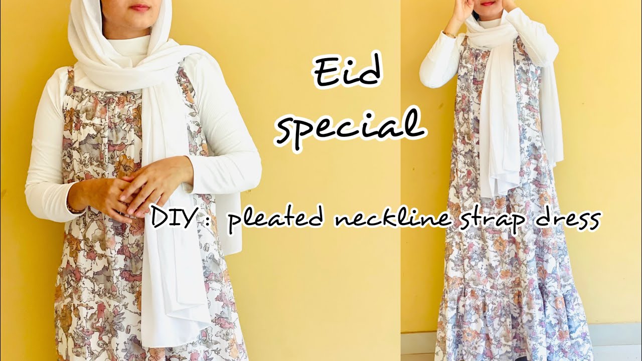 DIY : pleated neck strap dress ✨EID SPECIAL ✨#naachusworld #sewing #diy #cuttingandstitching