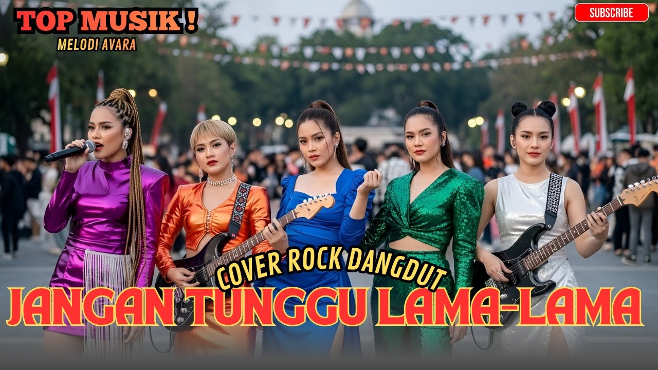 JANGAN TUNGGU LAMA-LAMA • Rockdut Version | Melodi Avara Cover