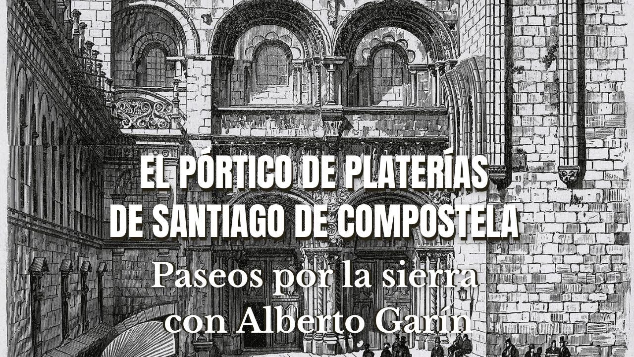 El pórtico de Platerías de Santiago de Compostela