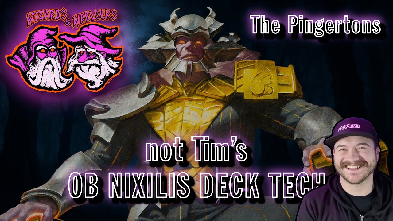 The Pingertons || Ob Nixilis Captive Kingpin cEDH Deck Tech