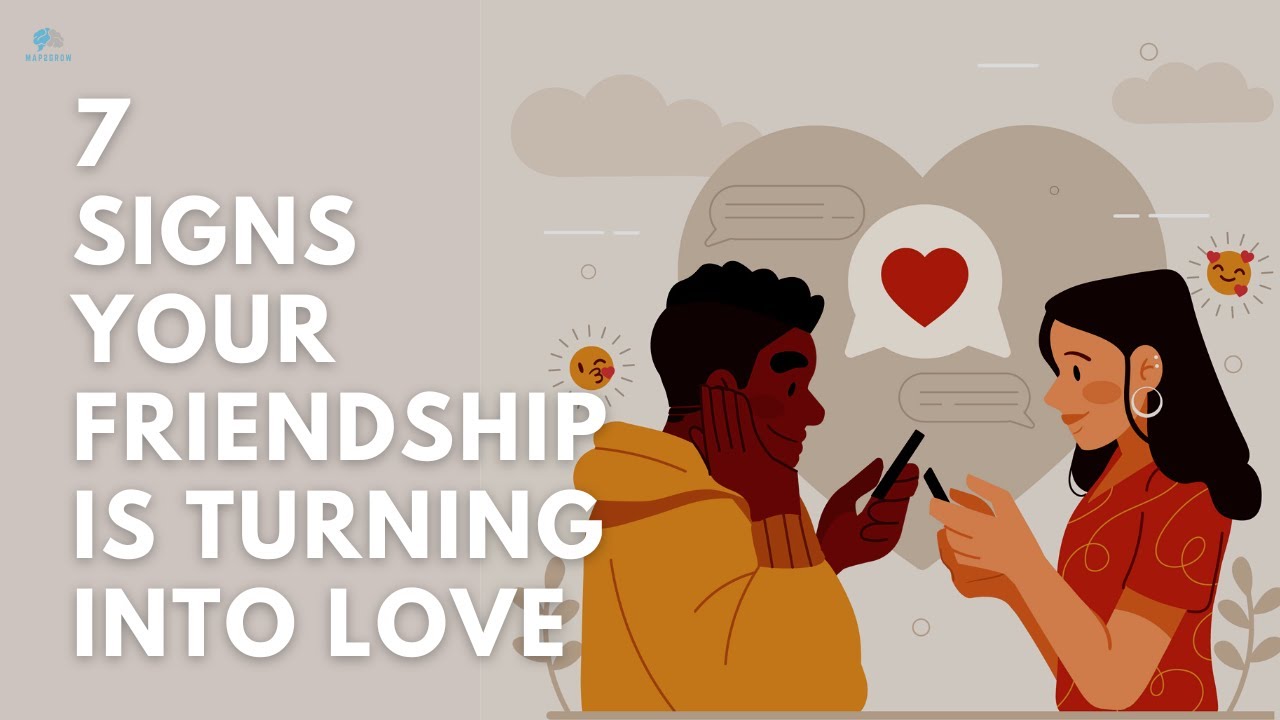 7 Signs your Friendship is Turning into Love