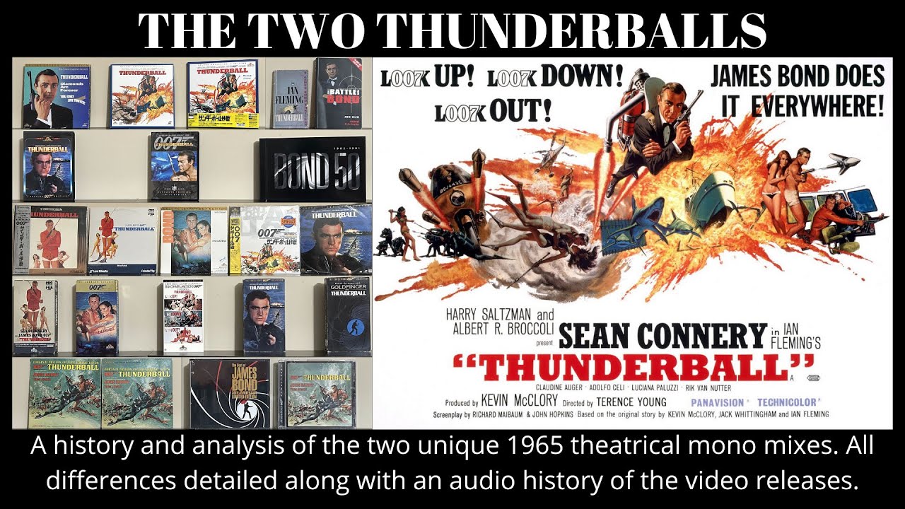 The Two Thunderballs: A mini-documentary comparing the two theatrical audio mixes