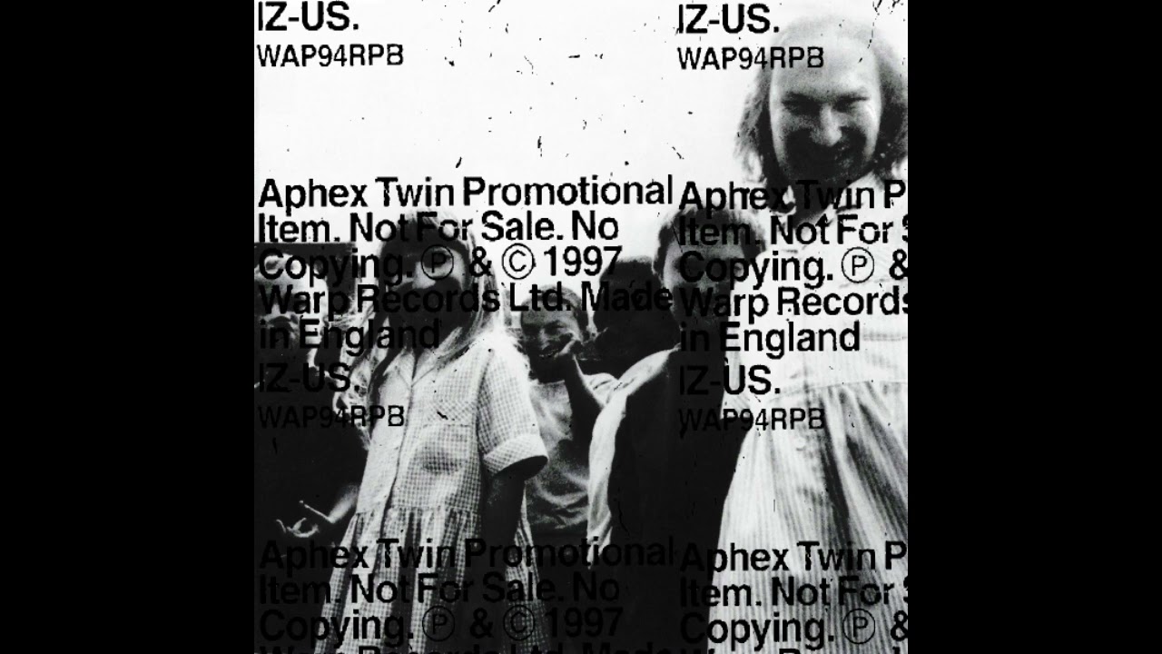 Aphex Twin - IZ-US Variations
