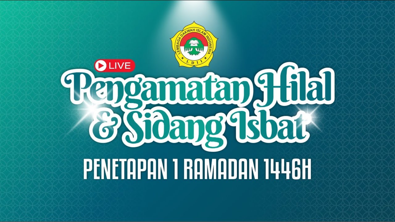 LIVE🔴 Pengamatan Hilal & Sidang Isbat 1 Ramadan 1446 H  |  LDII TV