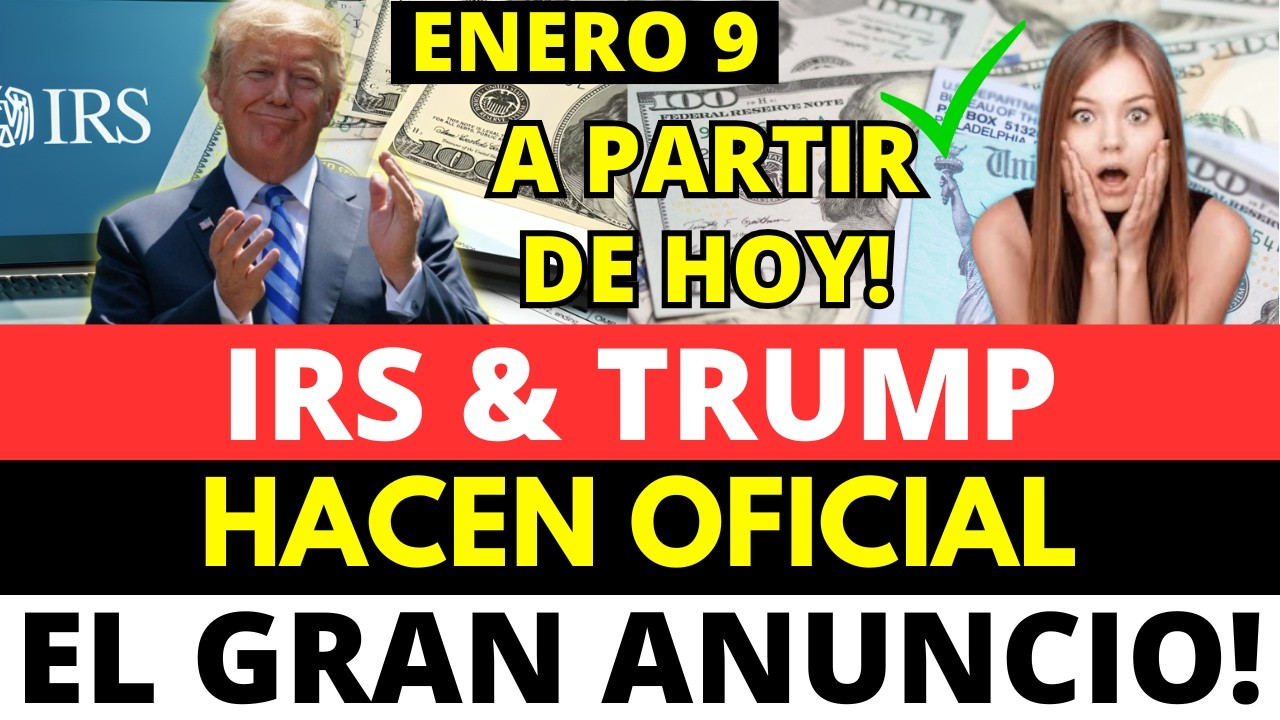 IRS & TRUMP HACEN OFICIAL EL GRAN ANUNCIO!!!
