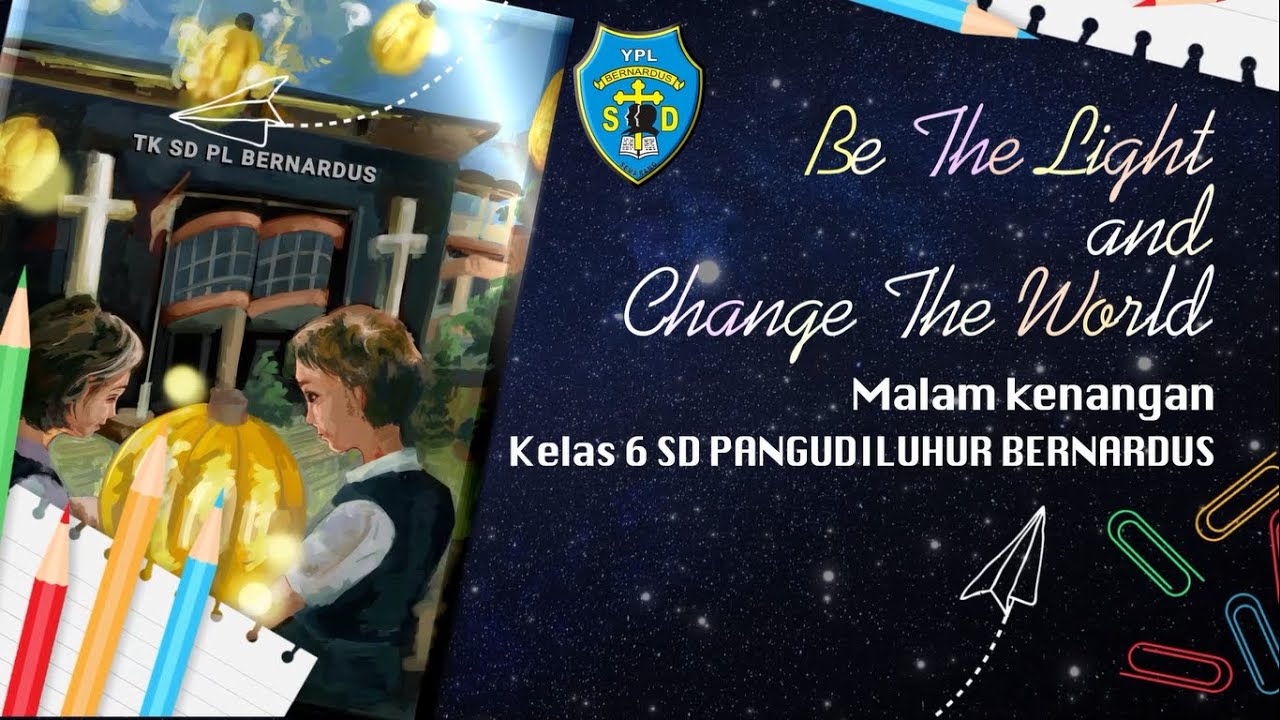 Wisuda Kelas VI SD PL Bernardus Semarang 2022/2023