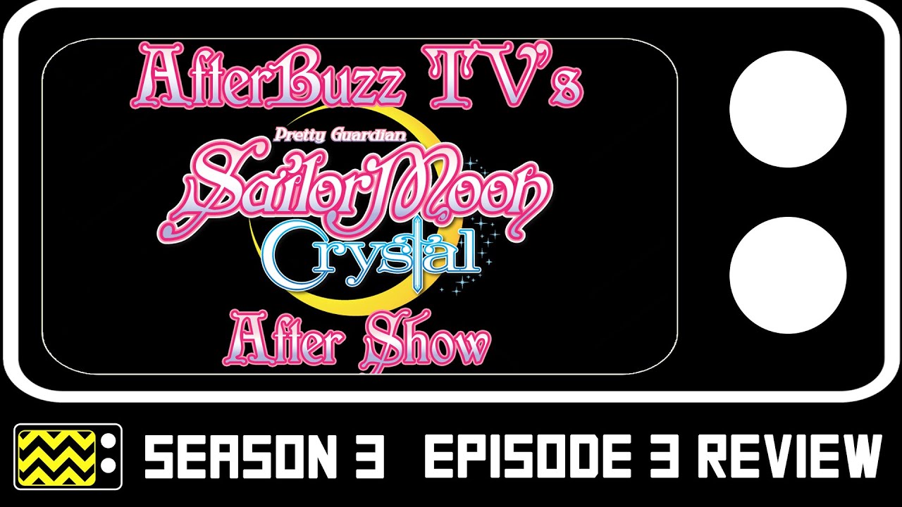 Sailor Moon: Crystal Season 3 Episode 3 Review w/ Lauren Landa | AfterBuzz TV