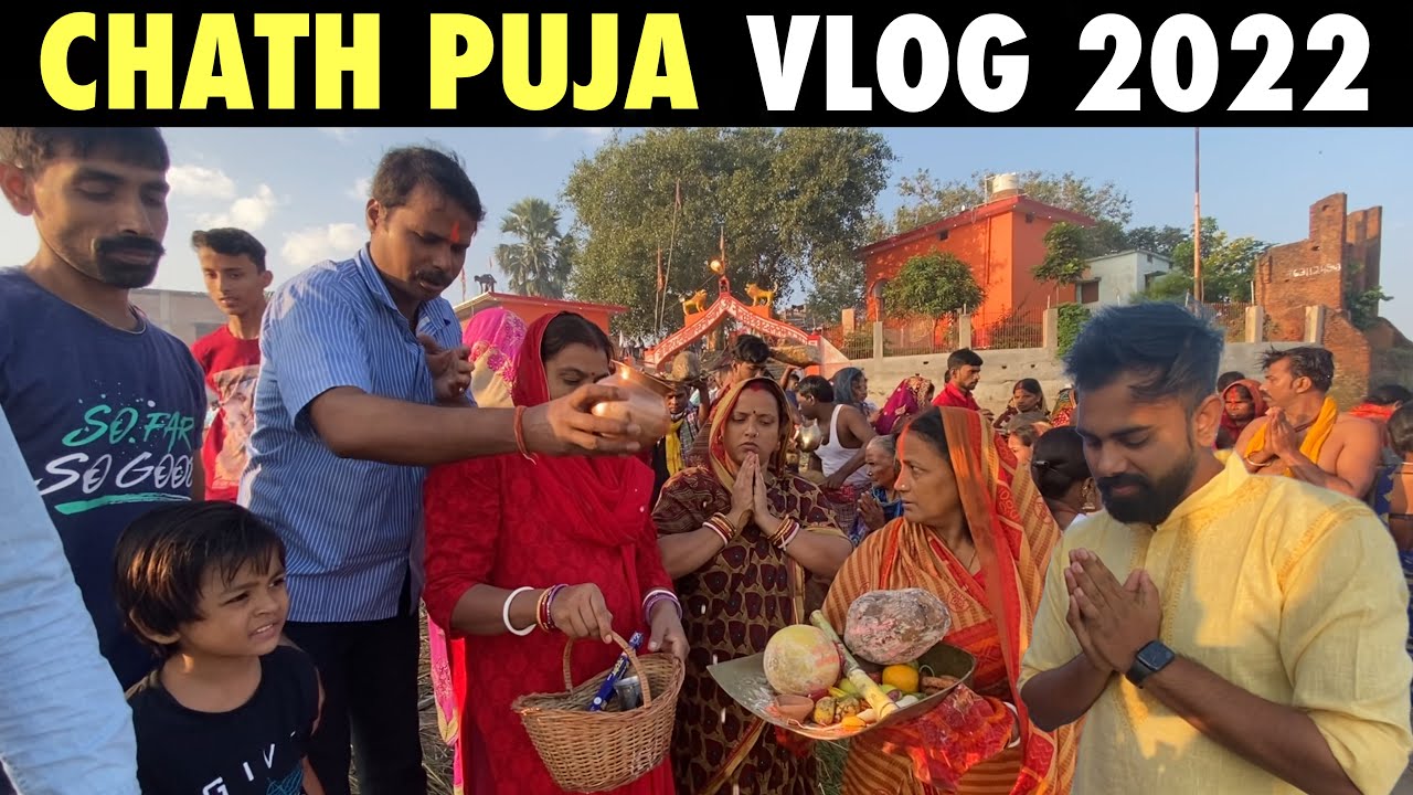 CHATH POOJA 2022 - VLOG | बिहार का महापर्व छठ | SJ VLOGS
