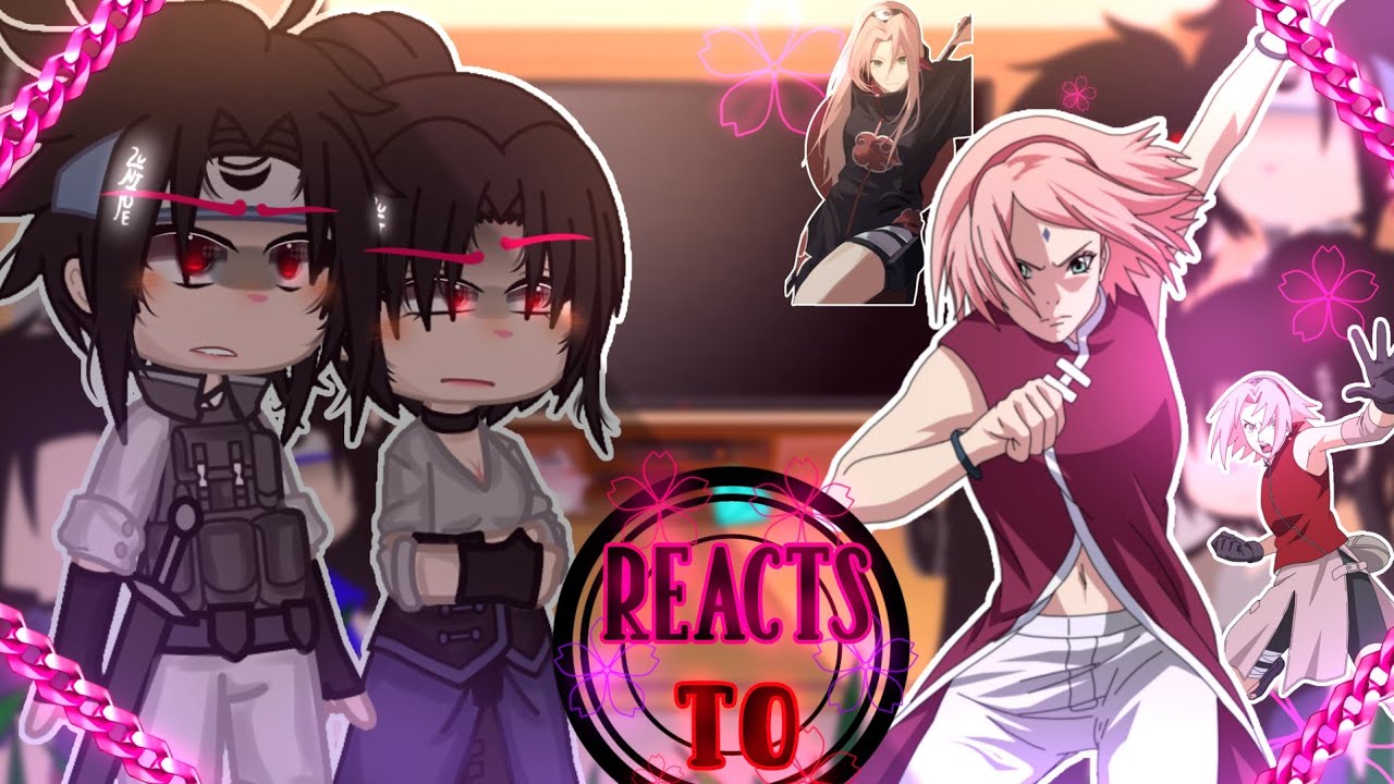 🔥💪🌸 Sasukes (AU'S) Reacts To Sakura Haruno/Uchiha 🌸💪🔥 (GCRV🍡) 🖤❤SASUSAKU❤🖤 