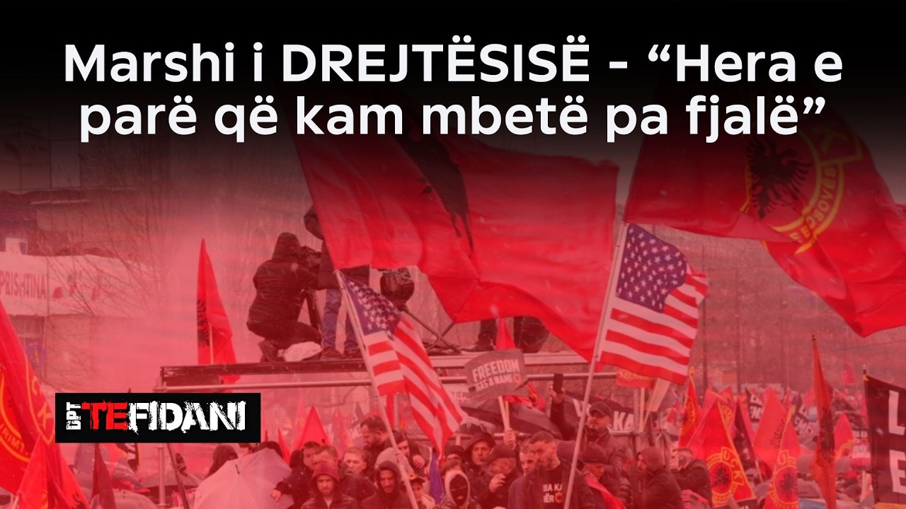 Marshi i DREJTËSISË - “Hera e parë që kam mbetë pa fjalë”
