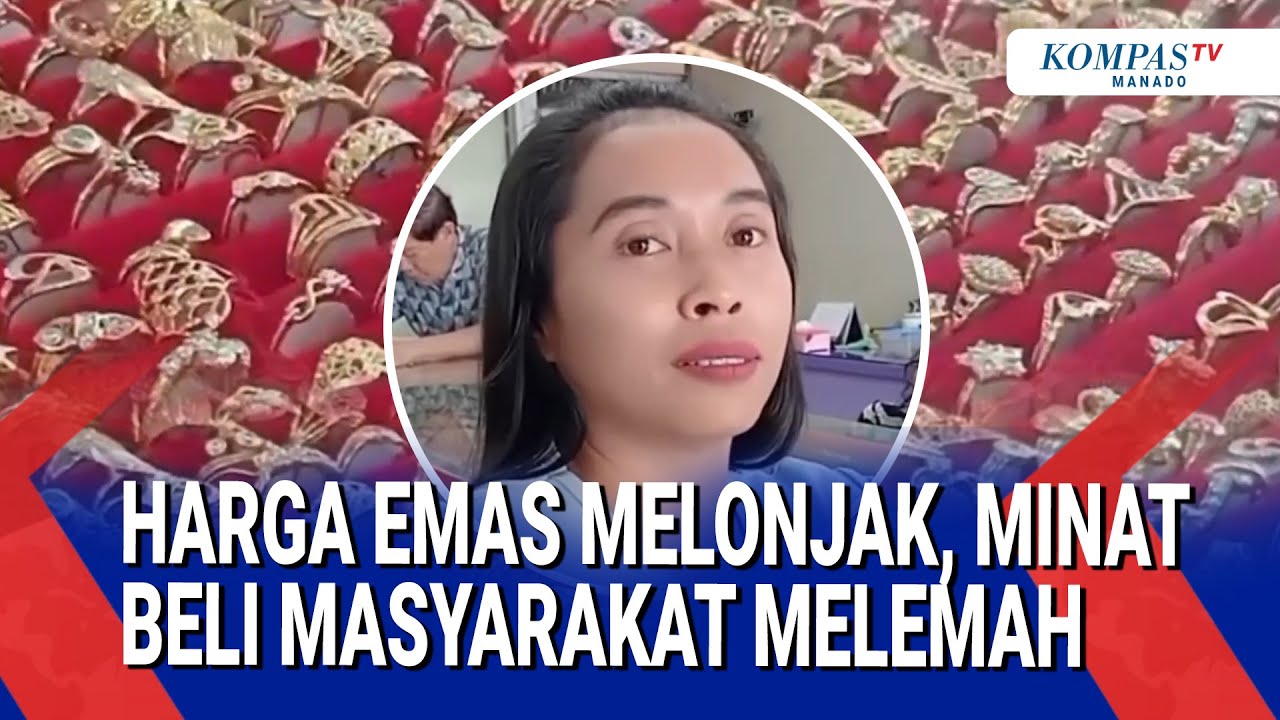 HARGA EMAS MELONJAK, MINAT BELI MASYARAKAT MELEMAH
