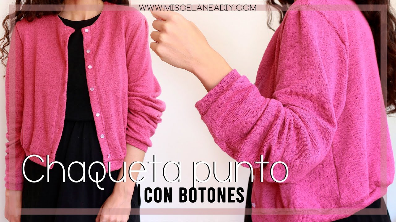 Cómo hacer una CHAQUETA DE PUNTO con botones