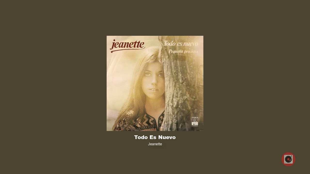 Jeanette – Todo Es Nuevo (1977)