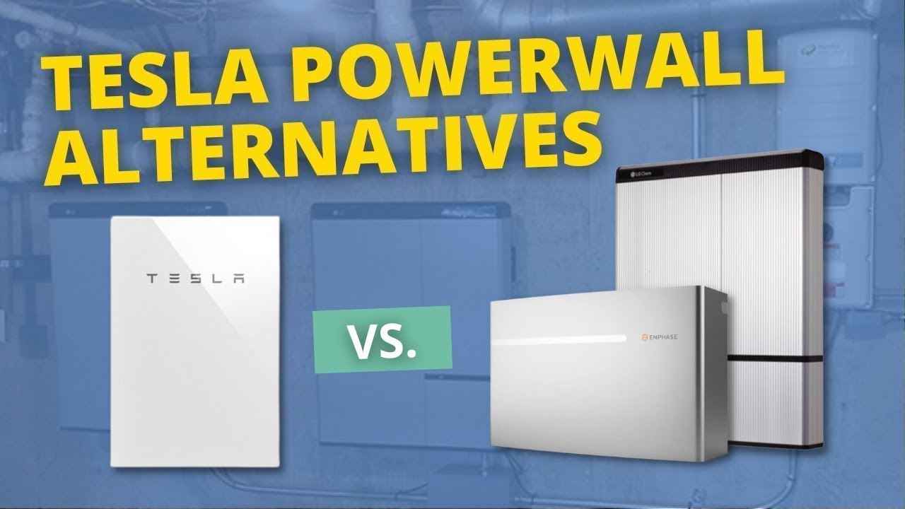 Best Tesla Powerwall Alternatives