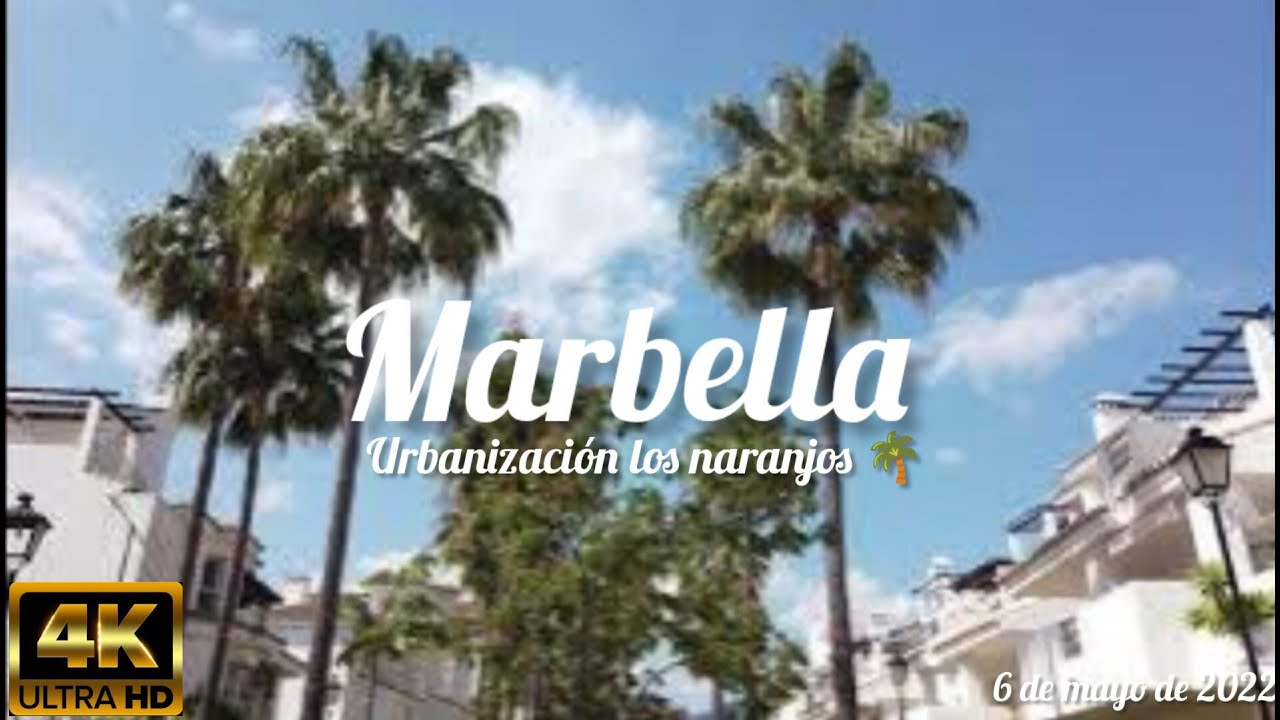 urbanización los naranjos (Marbella) (4k) (6 de mayo de 2022)
