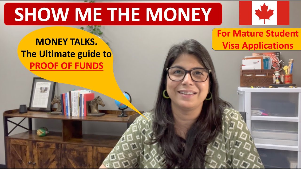 PROOF OF FUNDS  - CANADA STUDY VISA - MATURE APPLICANTS