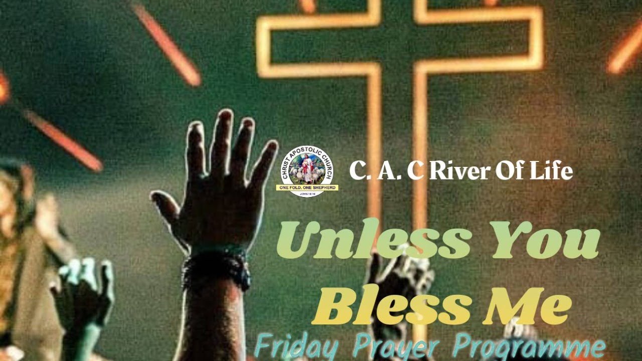 Unless You Bless Me Friday Prayer. (30th January 2026)