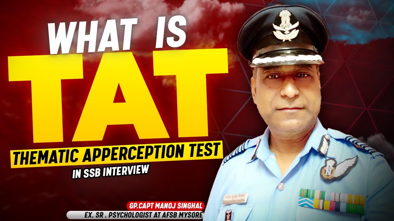 What is TAT? Thematic Apperception Test Explained For SSB Interview | SSB Preparation Guide 2025