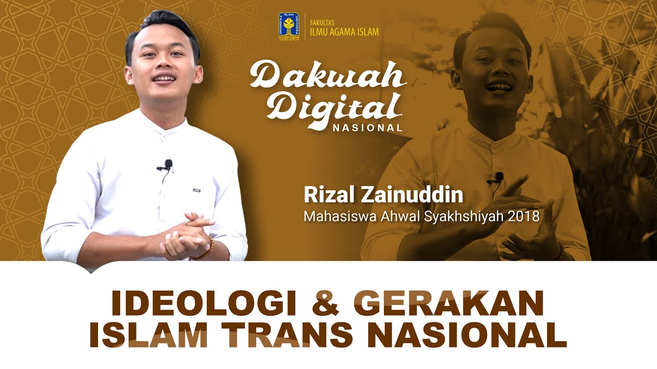 Ideologi & Gerakan Islam Trans Nasional (Dakwah Digital Mahasiswa #11)