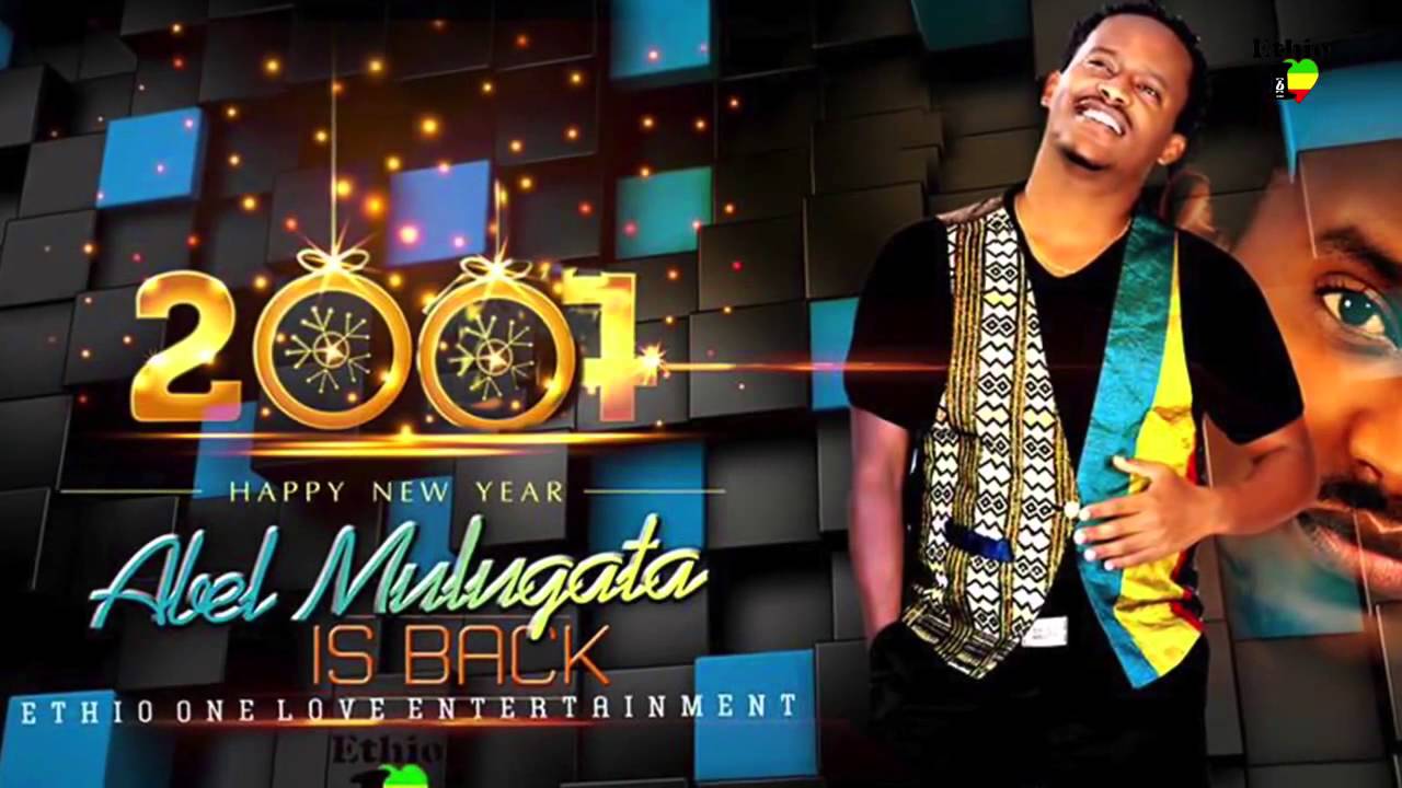 Abel Mulugeta   Addis Amet Addis Neger   ETHIOPIAN NEW MUSIC 2014