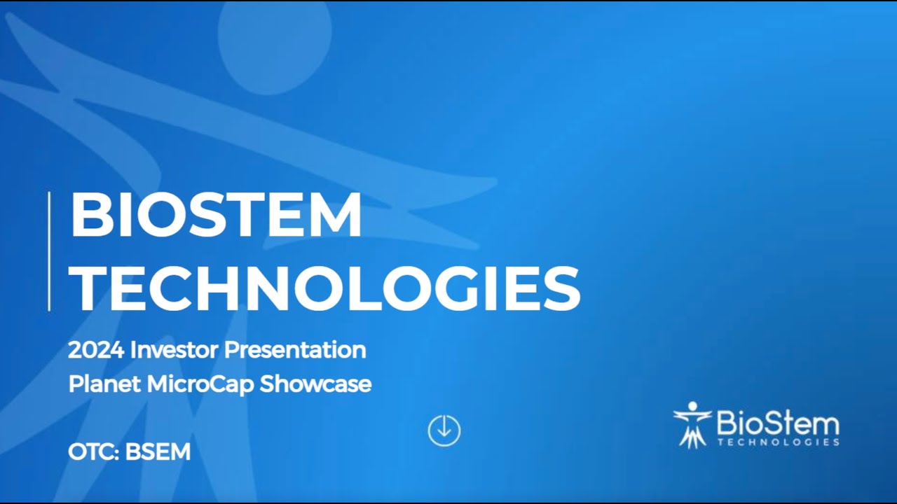 BioStem Technologies, Inc. (OTC: BSEM) Webcast | Planet MicroCap Showcase: VEGAS 2024