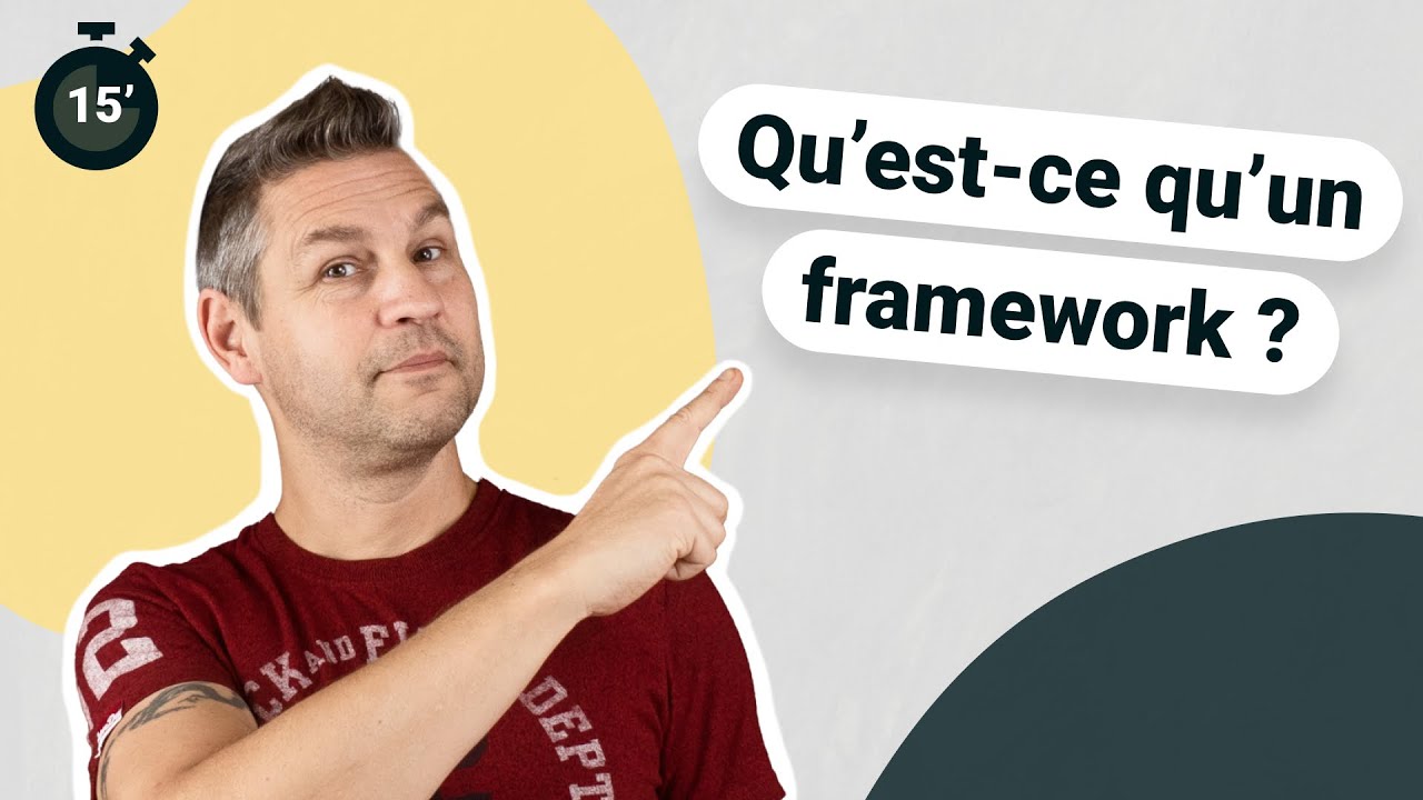 Un framework c'est quoi ?