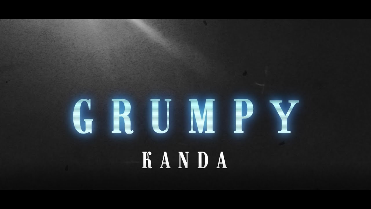 Kanda - Grumpy (prod. Yvng Finxssa )