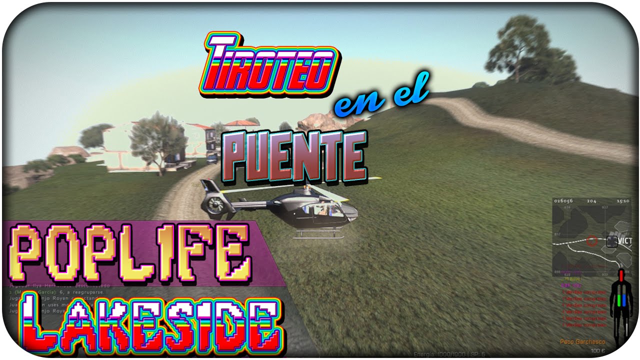 Tiroteo en el puente - Pop Life Lakeside & Arma 3 / PlataoPlomo