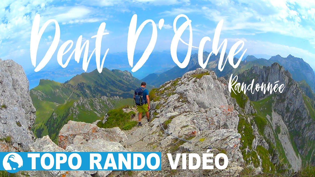 DENT D'OCHE  -Randonnée - Montagne - Massif du Chablais - Haute Savoie - Rhône Alpes - Léman