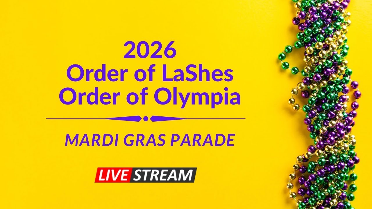Order of LaShes & Order of Olympia Mardi Gras Parade 2026 - Mobile, Alabama