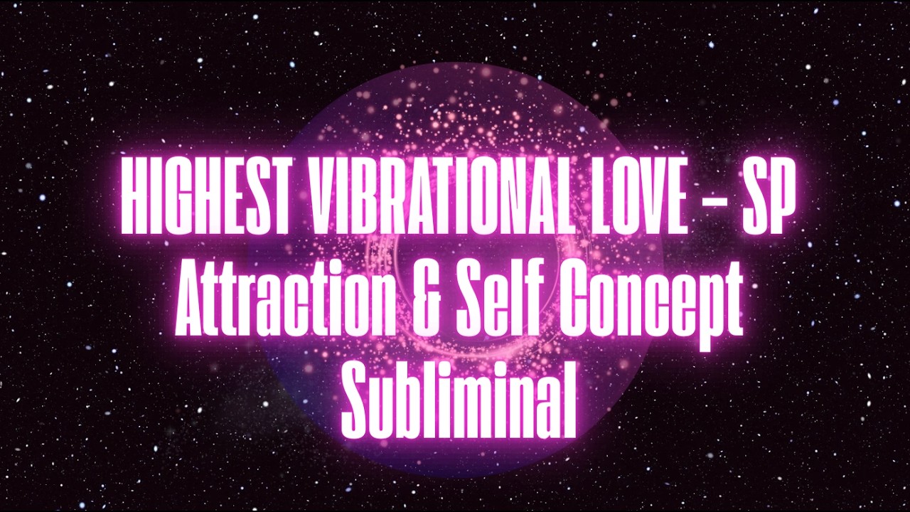 YOU ARE DEEPLY LOVED (SP SELF CONCEPT SUBLIMINAL)