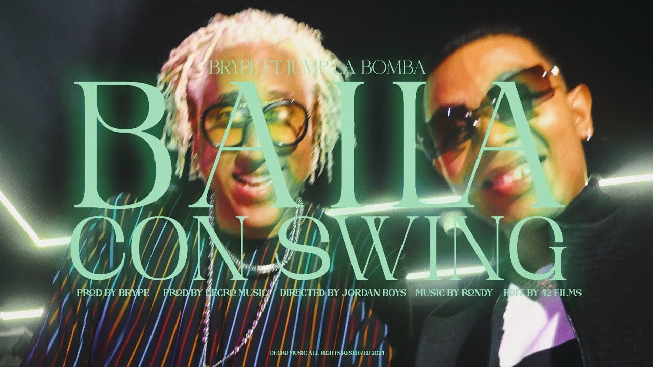 Brype ft Jump La bomba - Baila Con Swing (Video Oficial)
