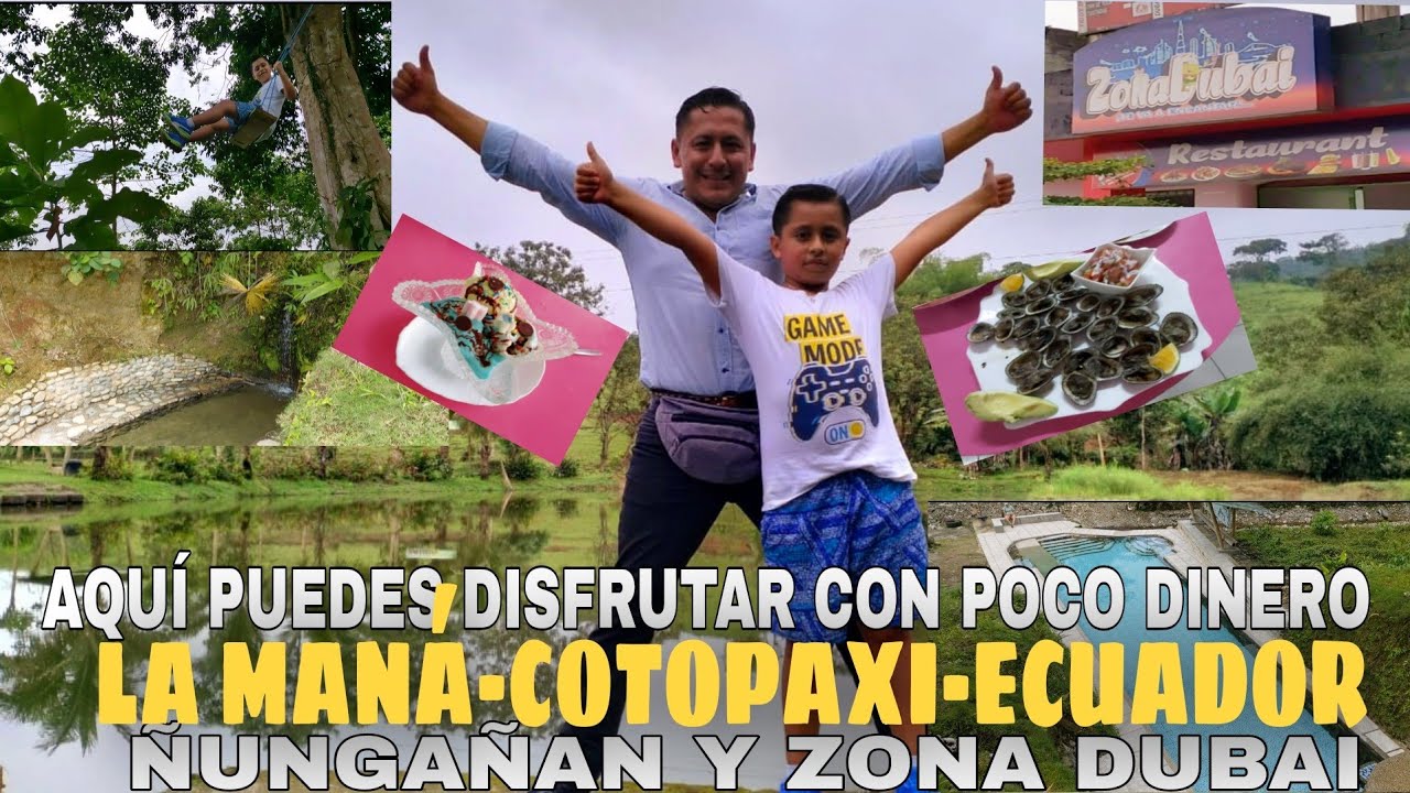 Dos LUGARES🌄 BARATOS para VISITAR (Ñungañan y Zona Dubai) | LA MANÁ-ECUADOR🇪🇨 : Ferchito Aventura
