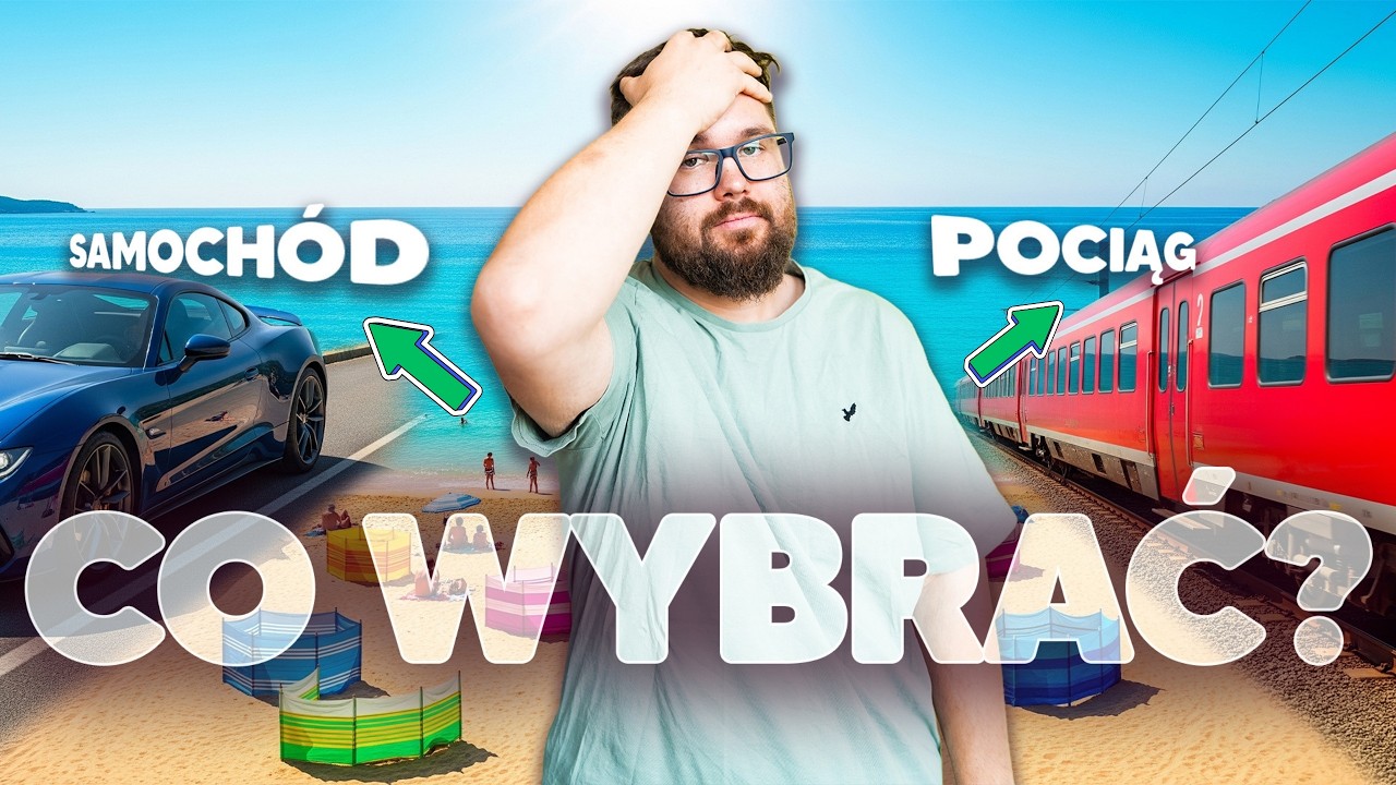 SAMOCHÓD vs POCIĄG nad morze! Co ma większy SENS?