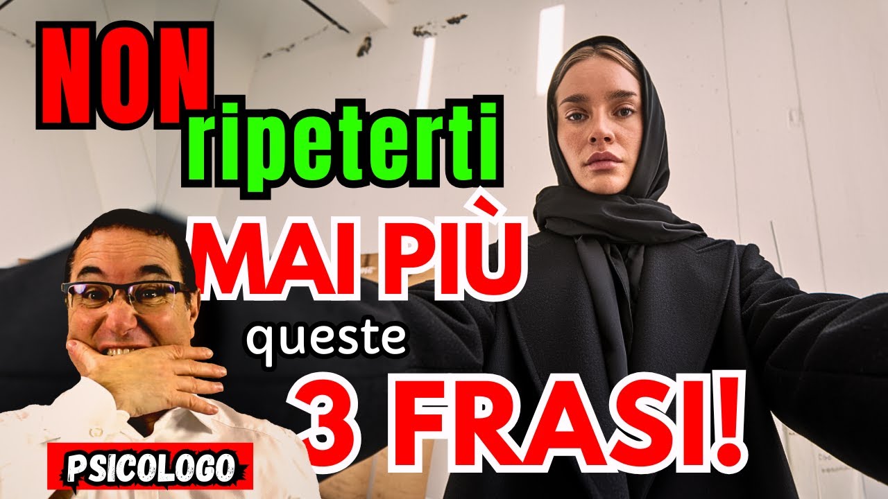 Se Ti Dici Queste 3 Frasi🔥 Ti stai rovinando senza saperlo💥