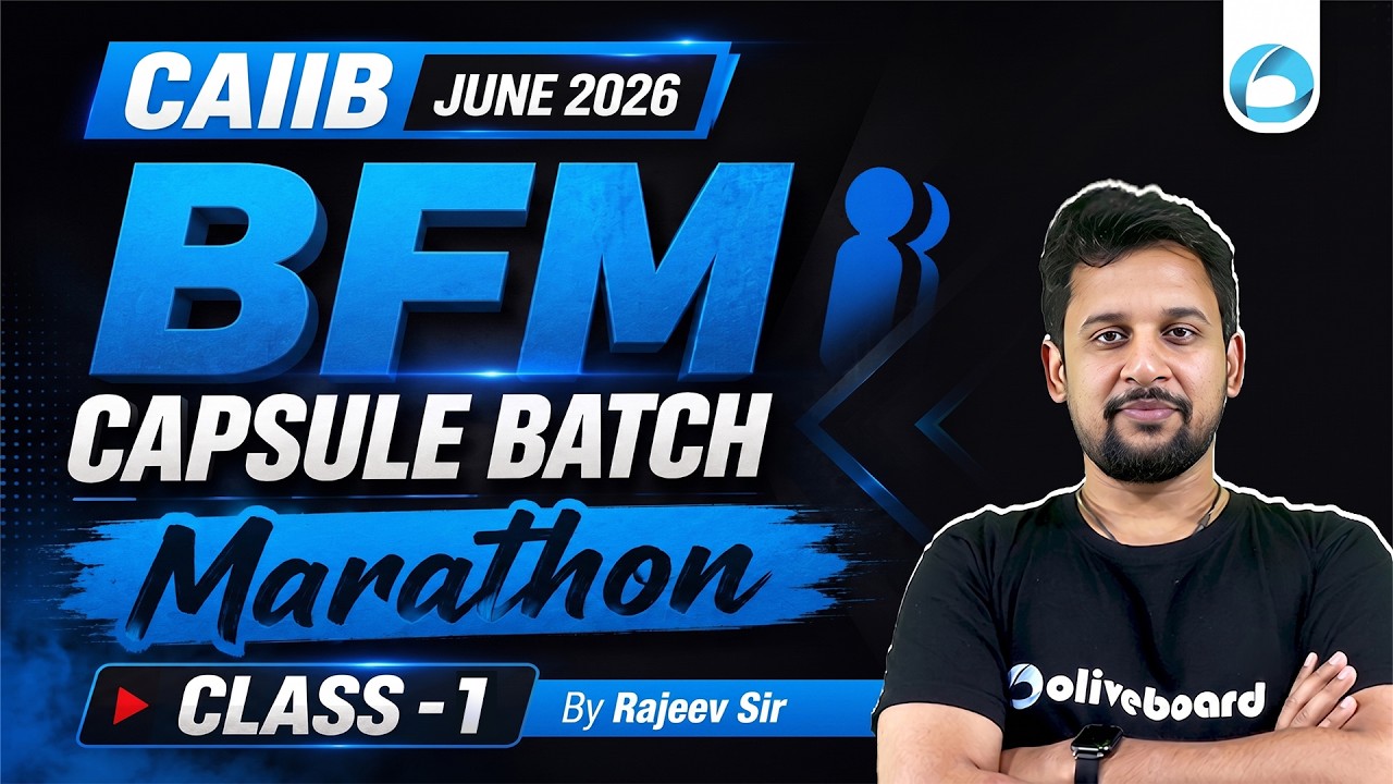 CAIIB June 2026 | BFM Capsule Batch Class 1 | CAIIB BFM Marathon | Rajeev Sir | Oliveboard CAIIB