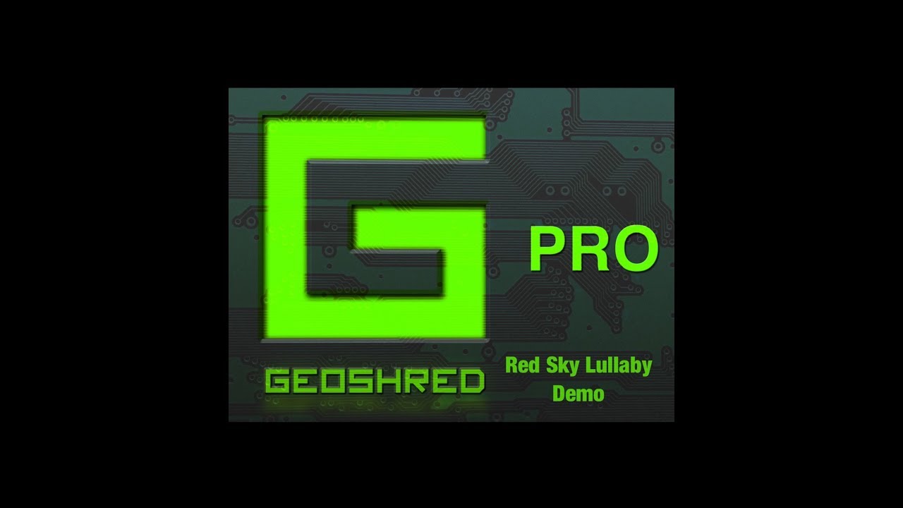 GeoShred Pro - Sound Demo